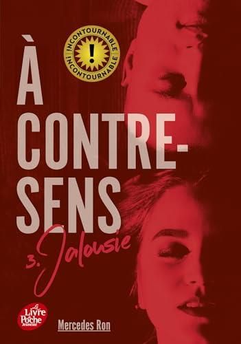 À contre-sens T.03 : Jalousie