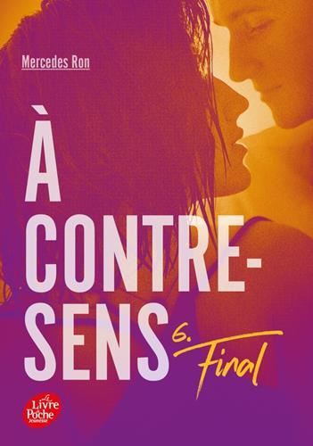 À contre-sens T.06 : Final