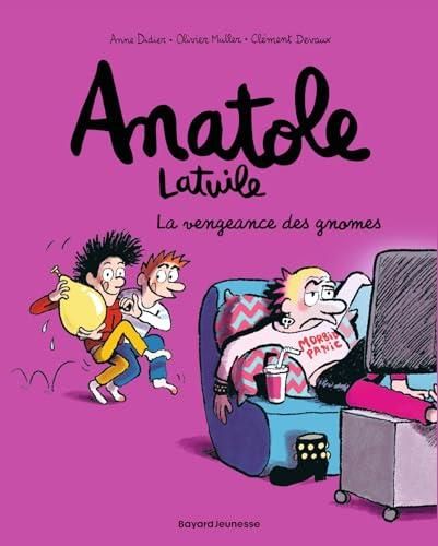 Anatole latuile T.12 : La vengeance des gnomes