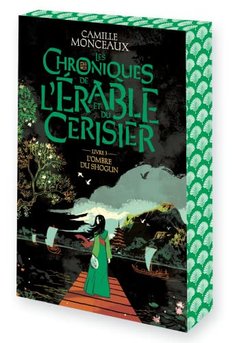 Chroniques de l'érable et du cerisier (Les) T.03 : L'ombre du shogun