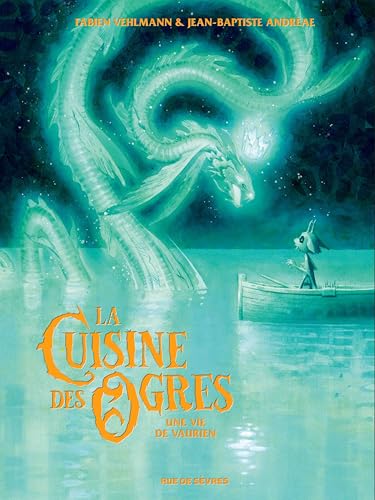 Cuisine des ogres (La) T.02 Une vie de vaurien