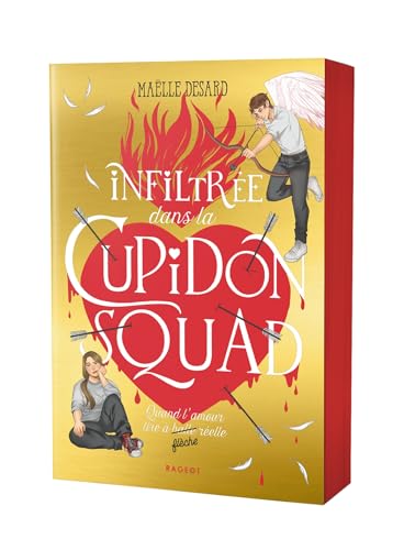 Cupidon squad T.01 Infiltrée dans la Cupidon squad