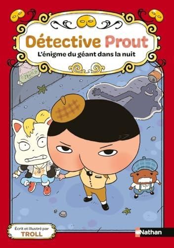 Détective Prout T.02 : L'énigme du géant dans la nuit