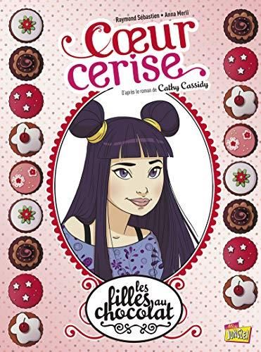 Filles au chocolat (Les) T.01 : Coeur cerise