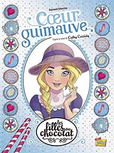 Filles au chocolat (Les) T.02 : Coeur guimauve