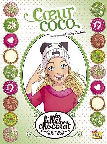 Filles au chocolat (Les) T.04 : Coeur coco