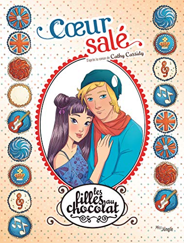 Filles au chocolat (Les) T.07 : Coeur salé