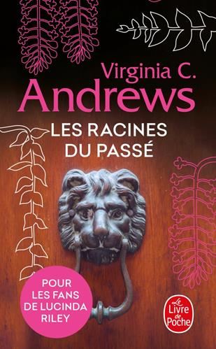 Fleurs captives T.04 : Les racines du passé