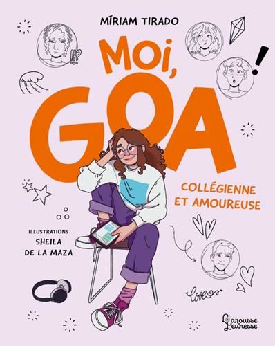Moi, Goa T.02 : Moi, Goa, collégienne et amoureuse