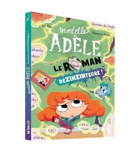Mortelle Adèle le roman dézinzintégré