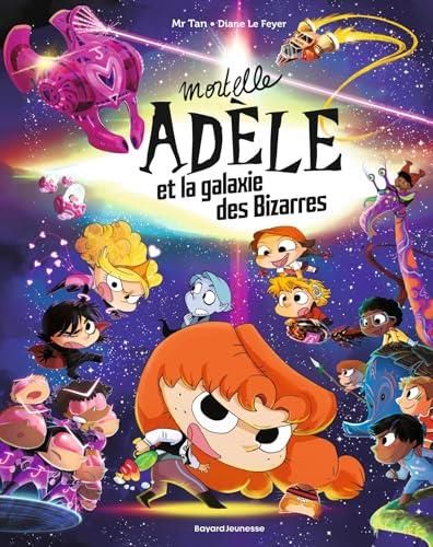 Mortelle adèle T.HS     : Mortelle Adèle et la galaxie des Bizarres