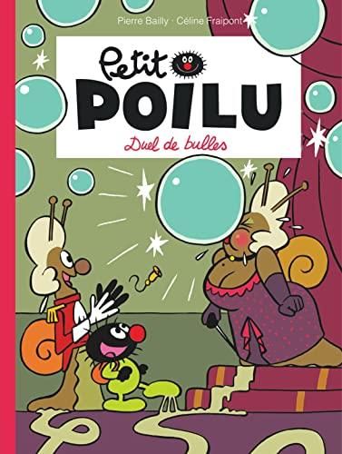 Petit poilu T.23 : Duel de bulles