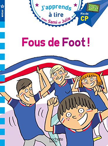 SAMI ET JULIE CP : FOUS DE FOOT !