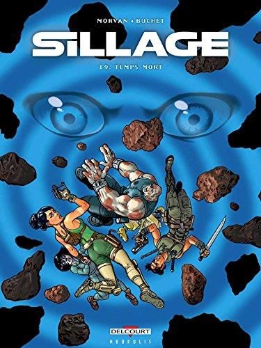 Sillage T.19 : Temps mort