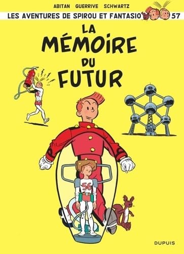Spirou et fantasio T.57 : La mémoire du futur