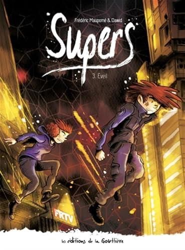 Supers, cycle 2 T.03 : Éveil