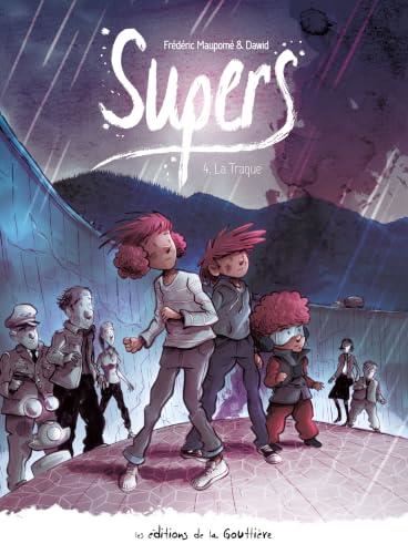 Supers, cycle 2 T.04 La Traque
