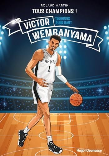 Tous champions ! : Victor Wembanyama
